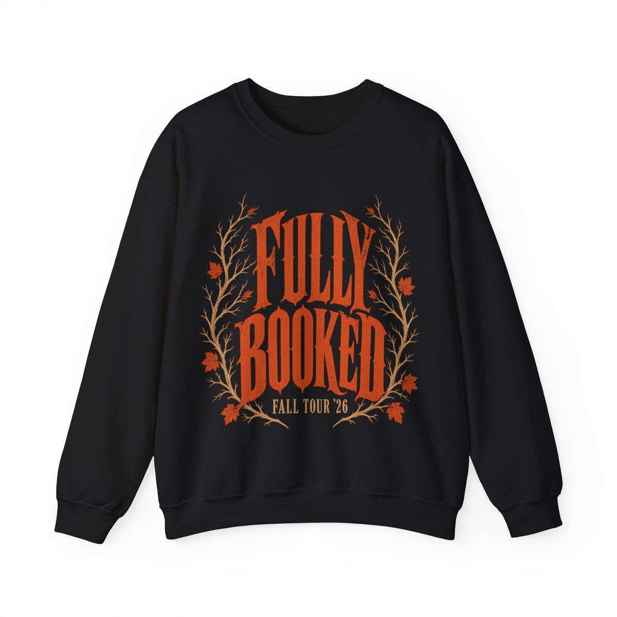 Fully Booked Fall Tour ’26  Crewneck Sweatshirt